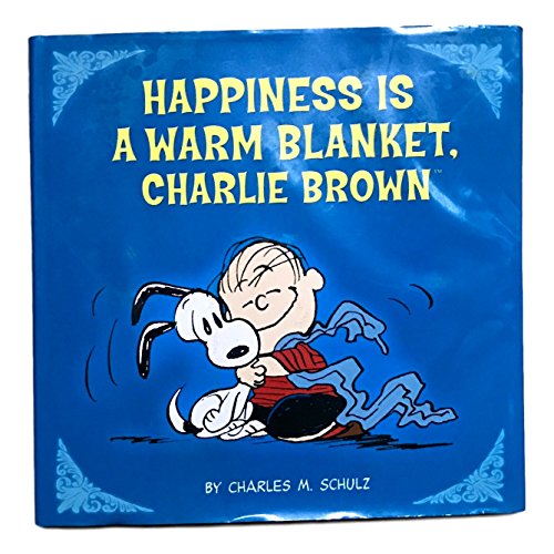 Peanuts: Happiness Is a Warm Blanket, CB (Kohl's ed.)